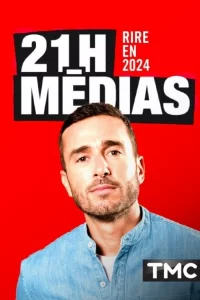 21h Médias - Rire en 2024